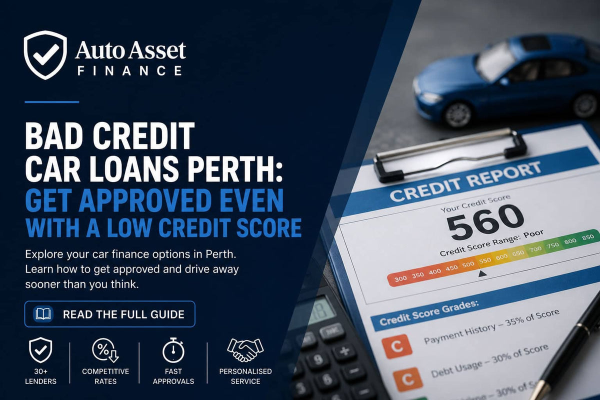 Bad Credit Car Loans Perth: Get Approved Even with a Low Credit Score